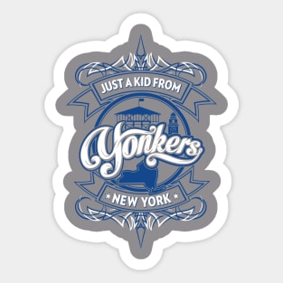 Jus a Kid from Yonkers, NY Sticker